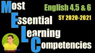 Most Essential Learning Competencies (MELC) in  English 4,5 &6 #RIZALDYlightfulLessons #DepEd #MELC