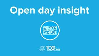 Open day insight - Welwyn Garden City campus