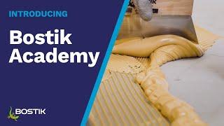 Introducing Bostik Academy