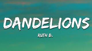 Ruth B. - Dandelions (Lyrics)