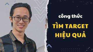 Công thức tìm target fb hiệu quả