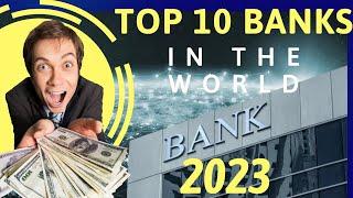 Top 10 Banks in the World 2023 | Breaking Boundaries: Ranking the Top 10 Banks Worldwide in 2023