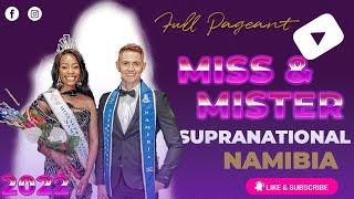 FULL PAGEANT - Miss & Mister Supranational Namibia 2022