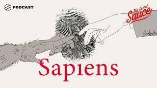 ถอดรหัส Sapiens ประวัติย่อมนุษยชาติ กับ 5 ข้อคิดที่มนุษย์เงินเดือนปรับใช้ได้ The Secret Sauce EP.106