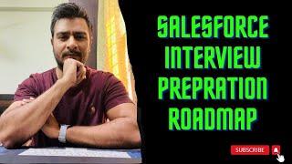 Salesforce Interview preparation Roadmap #salesforce #salesforcecareer #interview
