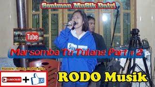 MARSOMBA TU TULANG PART # 2