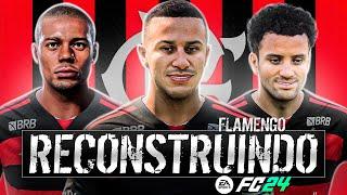 RECONSTRUINDO O FLAMENGO!! FC24 | Modo Carreira