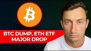 BITCOIN DUMP: HARSH TRUTH IS SETTING IN FOR INVESTORS (ETH ETF DONE!)