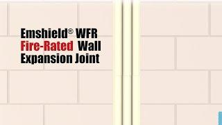 Emshield® WFR UL/ULC Fire-Rated Wall Expansion Joint.