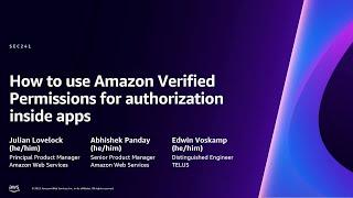 AWS re:Invent 2023 - How to use Amazon Verified Permissions for authorization inside apps (SEC241)