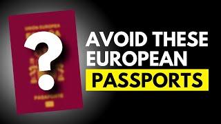 European Passports To AVOID Like The Plague