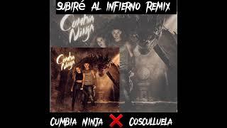 Cosculluela (Feat Cumbia Ninja) Subiré Al Infierno (Remix)