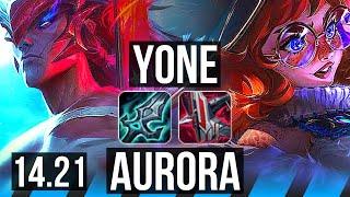 YONE vs AURORA (MID) | KR Master | 14.21