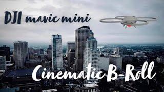 DJI Mavic Mini Cinematic B-Roll Footage