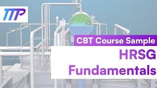 CBT COURSE SAMPLE: Heat Recovery Steam Generator (HRSG) Fundamentals - TTP