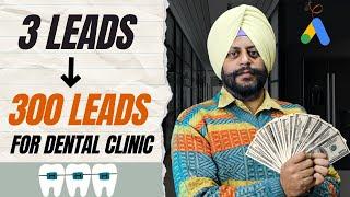 Google Ads for Dentists - 300 Leads For Dentists | PPC for Dentists - Case Study