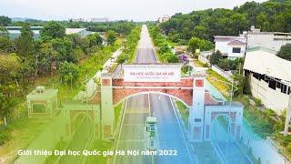 Giới thiệu Đại học Quốc gia Hà Nội năm 2022