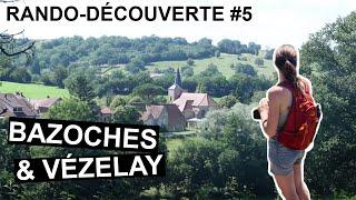 Rando-découverte #5 : (Nièvre & Yonne) Bazoches et Vézelay