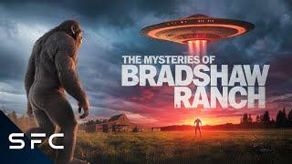 The Mysteries of Bradshaw Ranch | Paranormal Alien Documentary