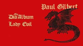 Paul Gilbert - Lady Evil (The Dio Album)