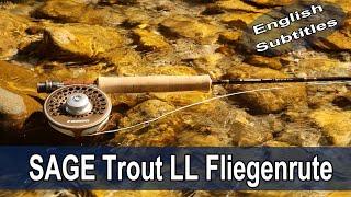 SAGE Trout LL Fliegenrute - Produktvorstellung