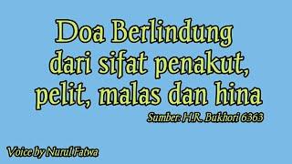 DOA BERLINDUNG DARI SIFAT PENAKUT, PELIT, MALAS DAN HINA - KUMPULAN DOA ANAK