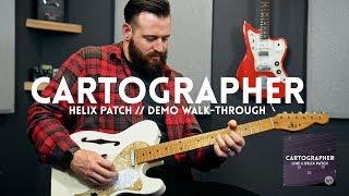 Cartographer Line 6 Helix patch demo & walkthrough - with new Line 6 Reverbs!