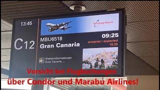 Vorsicht bei Flugbuchungen über Condor und Marabu Airlines!