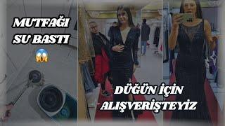 MORALİMİZ ÇOK BOZULDU‍️ ABLAMIN DÜĞÜNÜ İÇİN ABİYE ALIŞVERİŞİNDEYİZ, ÇOK AZ KALDI