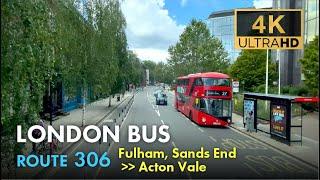 London Bus Ride, Route 306, Double Decker, 4K Virtual Tour. From Fulham, Sands End To Acton Vale.