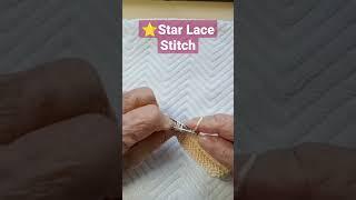Easy ⭐Star Lace Stitch
