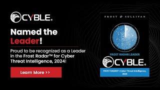 Cyble Named Leader in Frost & Sullivan's Frost Radar Cyber Threat Intelligence 2024 Report