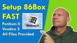 86Box Windows 98 Setup (Pentium II +Voodoo  3, all files provided)