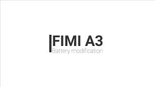 Fimi A3 Battery Mod - LiPo battery - Xiaomi Fimi A3 Quadcopter