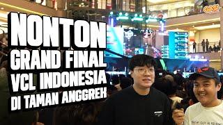 NONTON GRAND FINAL VCL INDONESIA DI TAMAN ANGGREK! #valorant #vlog