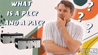 What is a PLC?...and a PAC?!?