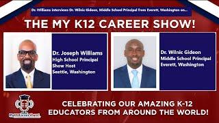 Dr  Williams Interviews Dr  Wilnic Gideon, Middle School Principal from Everett, Washington!