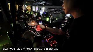 Case Woo @ Fukai Singapore 200822 (House / Techno Live Set)