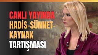 Canlı Yayında Hadis-Sünnet-Kaynak Tartışması... Konu Dinden Epey Uzaklaştı...