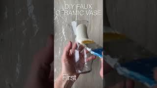 DIY Faux Ceramic Vase