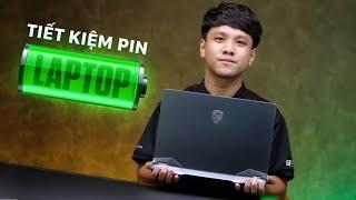 Cách TIẾT KIỆM PIN CHO LAPTOP | Khôi phục dữ liệu laptop