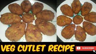 Veg Cutlet Recipe | Sonali's kitchen