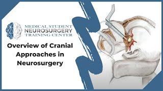 Overview of Cranial Approaches in Neurosurgery