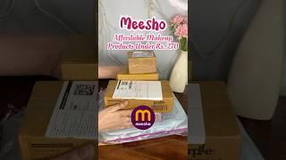 Meesho Affordable Makeup Products Find  #meeshofinds #meesho