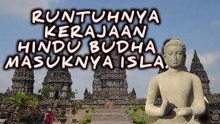 runtuhnya kerajaan Hindu Budha  munculnya Islam | sejarah nusantara