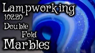 Lampworking / Flameworking - 102.20 -  Double Fold Marbles - 104 Glass Demo