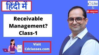 Receivable management | What is Receivable management in hindi | by Cma Chander Dureja | 9717356614