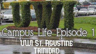 Campus Life Ep. 1 - UWI St. Agustine