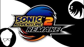 Remaking Sonic Adventure 2 (feat. @JebZone  )