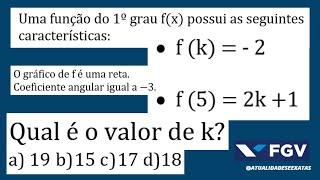 SABE RESOLVER? - FGV - FUNÇÃO DO 1º GRAU